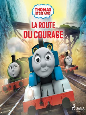 cover image of Thomas et ses amis--La Route du courage